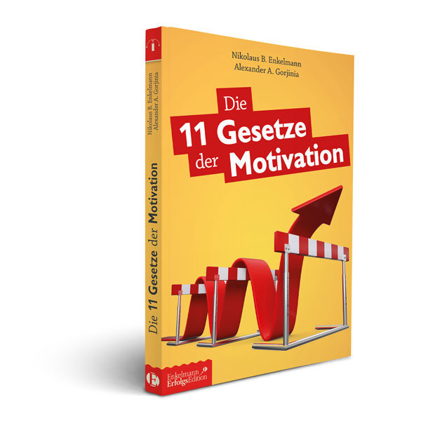 Die 11 Gesetze der Motivation